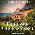 Dębowe uroczysko - audiobook