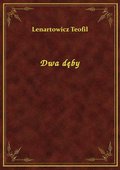 Dwa dęby - ebook