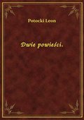 Dwie powieści. - ebook