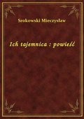 Ich tajemnica : powieść - ebook