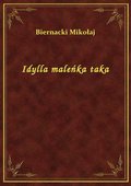 Idylla maleńka taka - ebook