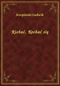 Kichać. Kochać się - ebook