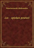 Los - opiekun powieść - ebook