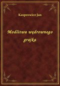 Modlitwa wędrownego grajka - ebook