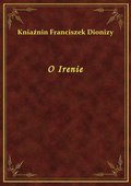 O Irenie - ebook