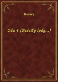 Oda 4 (Puściły lody...) - ebook