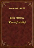 Pani Helenie Modrzejewskiej - ebook