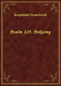 Psalm 129. Pokutny - ebook