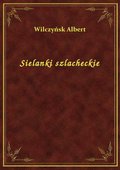 Sielanki szlacheckie - ebook