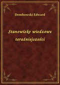 Stanowisko wiedzowe teraźniejszości - ebook