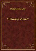 Wiosenny wieczór - ebook