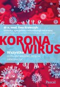 Koronawirus. Wszystko, co musisz wiedzieć, żeby się zabezpieczyć - ebook