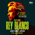 Rey Blanco. Biały Król - audiobook