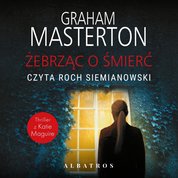 : Żebrząc o śmierć - audiobook