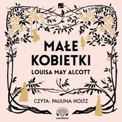 : Małe kobietki - audiobook