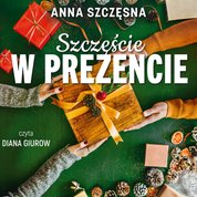 : Szczęście w prezencie - audiobook