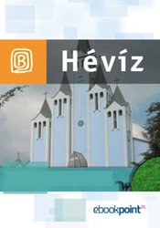 : Hévíz. Miniprzewodnik - ebook