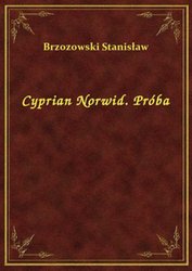 : Cyprian Norwid. Próba - ebook