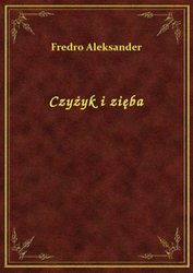 : Czyżyk i zięba - ebook