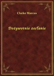 : Dożywotnie zesłanie - ebook