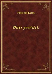 : Dwie powieści. - ebook