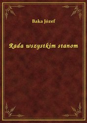 : Rada wszystkim stanom - ebook