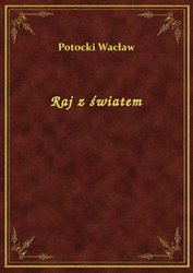 : Raj z światem - ebook