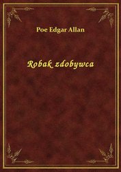 : Robak zdobywca - ebook