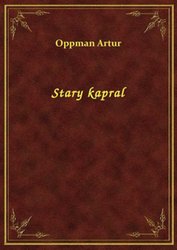 : Stary kapral - ebook