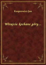 : Witajcie kochane góry... - ebook